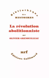 La révolution abolitionniste