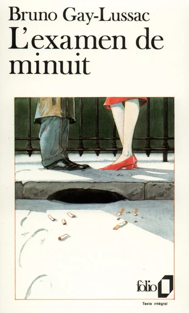 L'examen de minuit - Bruno Gay-Lussac - Editions Gallimard