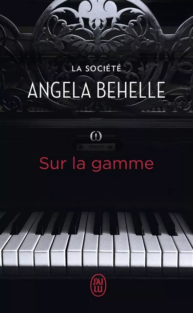 La Société (Tome 7) - Sur la gamme - Angela Behelle - J'ai Lu