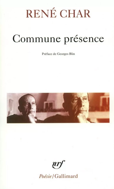 Commune présence - René Char - Editions Gallimard