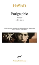 Furigraphie. Poésies, 1985-2015