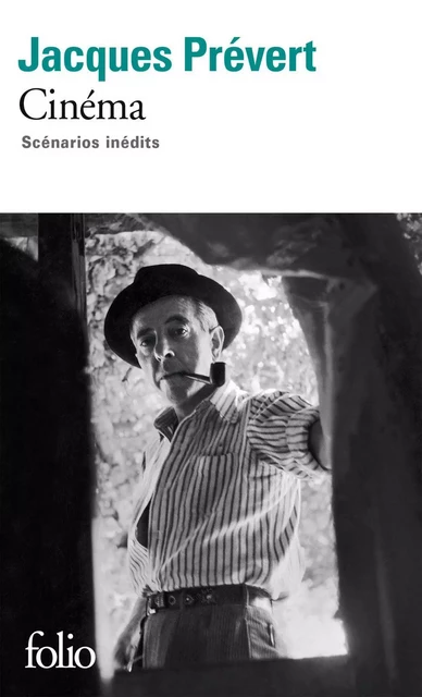 Cinéma. Scénarios inattendus - Jacques Prévert - Editions Gallimard