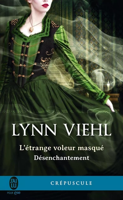 Désenchantement (Tome 0.5) - L'étrange voleur masqué - Lynn Viehl - J'ai Lu