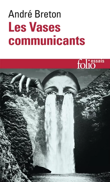 Les Vases communicants - André Breton - Editions Gallimard