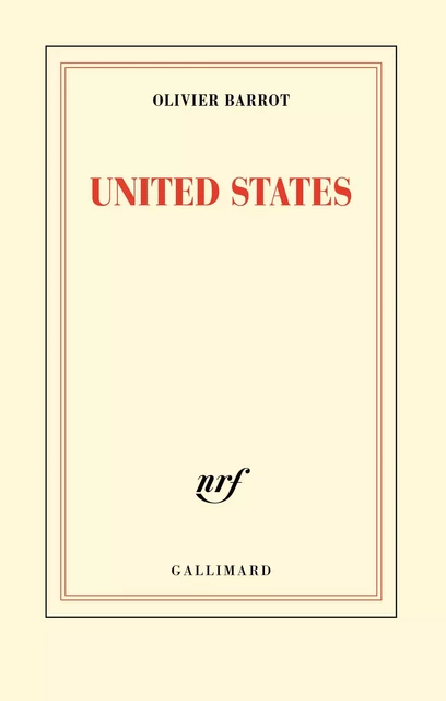 United States - Olivier Barrot - Editions Gallimard