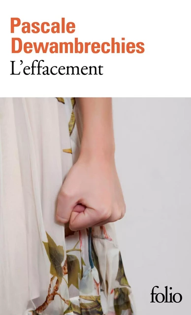 L'effacement - Pascale Dewambrechies - Editions Gallimard