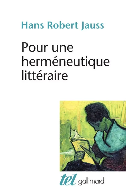 Pour une herméneutique littéraire - Hans Robert Jauss - Editions Gallimard