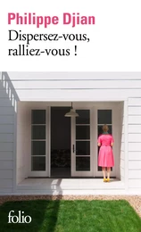 Dispersez-vous, ralliez-vous !