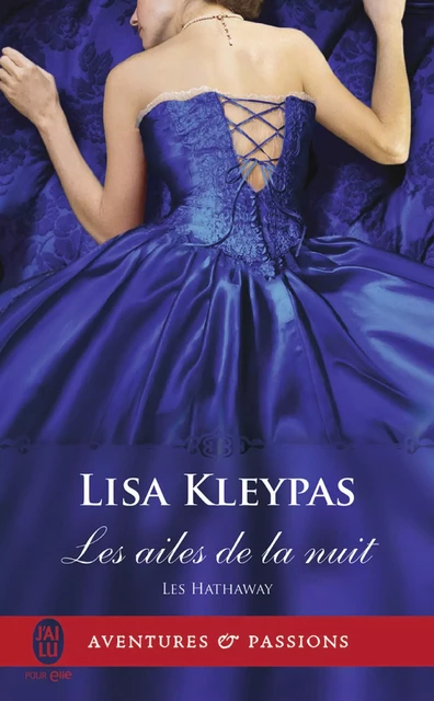 Les Hathaway (Tome 1) - Les ailes de la nuit - Lisa Kleypas - J'ai Lu