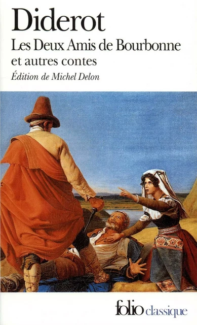 Les Deux Amis de Bourbonne et autres contes - Denis Diderot - Editions Gallimard