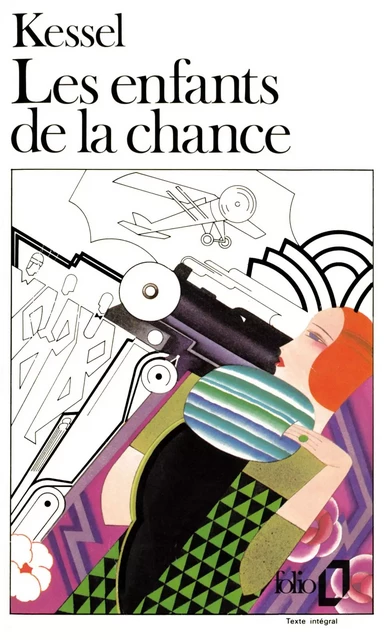 Les enfants de la chance - Joseph Kessel - Editions Gallimard