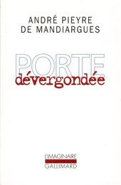 Porte dévergondée