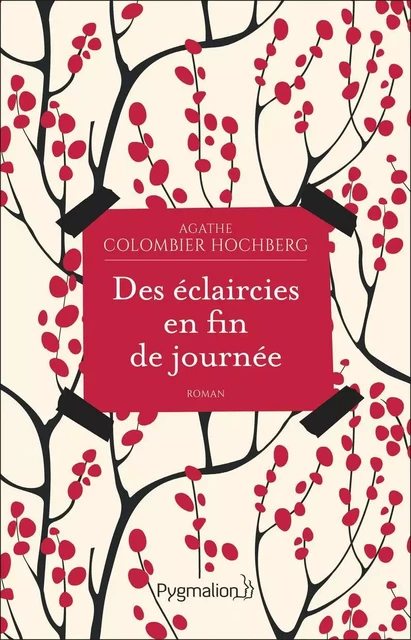 Des éclaircies en fin de journée - Agathe Colombier-Hochberg - Pygmalion