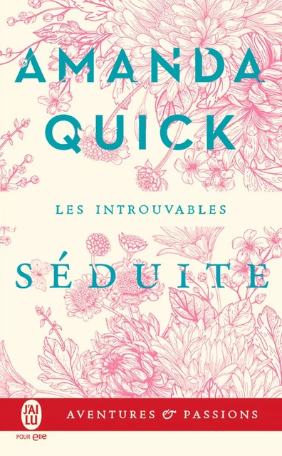 Séduite - Amanda Quick - J'ai Lu