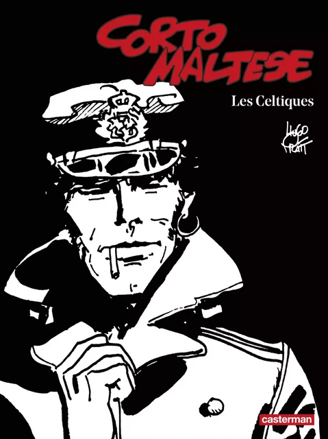 Corto Maltese (Tome 4) - Les Celtiques (édition enrichie noir et blanc) - Hugo Pratt - Casterman