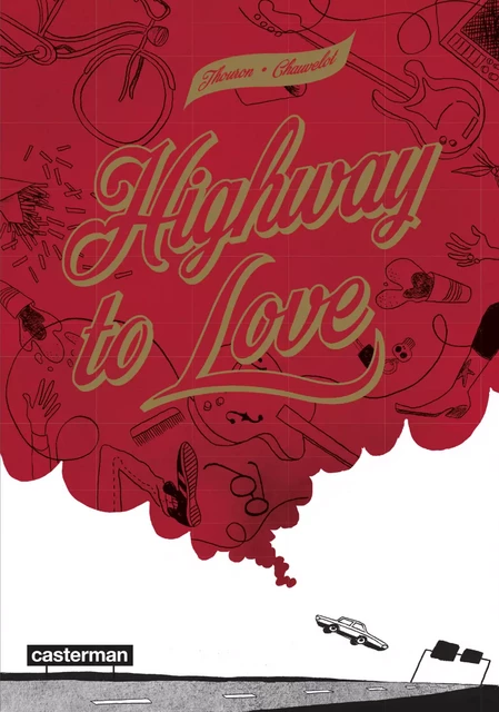 Highway to love - Jean Chauvelot - Casterman