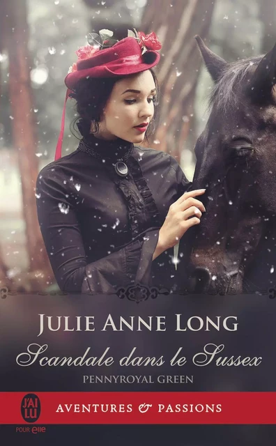 Pennyroyal Green (tome 7) - Scandale dans le Sussex - Julie Anne Long - J'ai Lu