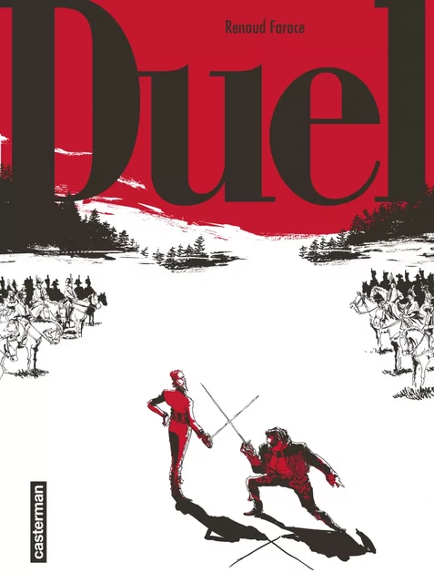 Duel - Renaud Farace - Casterman