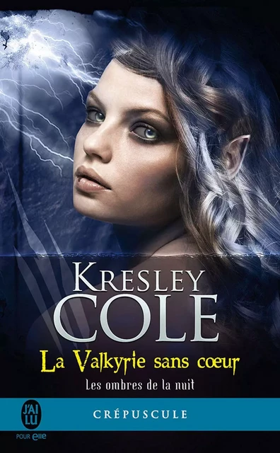 Les ombres de la nuit (Tome 2) - La Valkyrie sans cœur - Kresley Cole - J'ai Lu