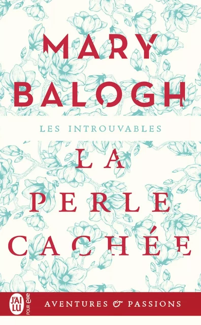 La perle cachée - Mary Balogh - J'ai Lu