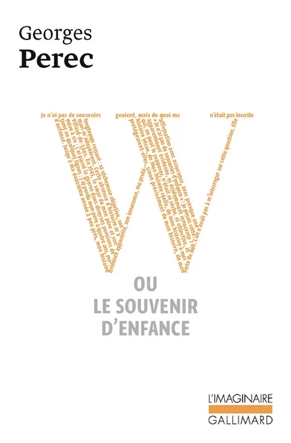 W ou Le souvenir d'enfance - Georges Perec - Editions Gallimard