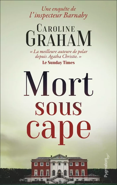 Mort sous cape - Caroline Graham - Pygmalion