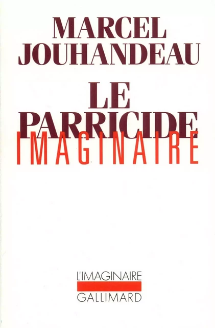 Le Parricide imaginaire - Marcel Jouhandeau - Editions Gallimard