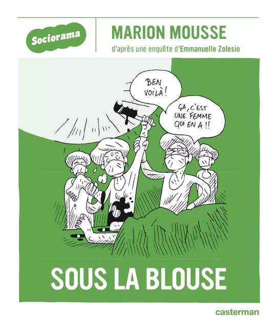 Sociorama - Sous la blouse - Emmanuelle Zolesio - Casterman