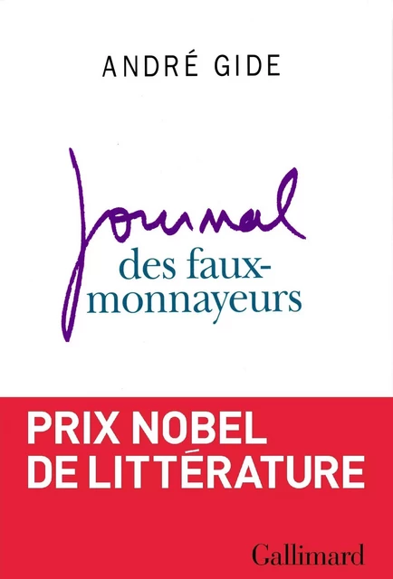 Journal des faux-monnayeurs - André Gide - Editions Gallimard