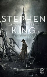 La Tour Sombre (Tome 3) - Terres Perdues