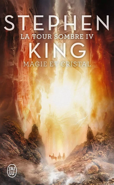 La Tour Sombre (Tome 4) - Magie et Cristal - Stephen King - J'ai Lu