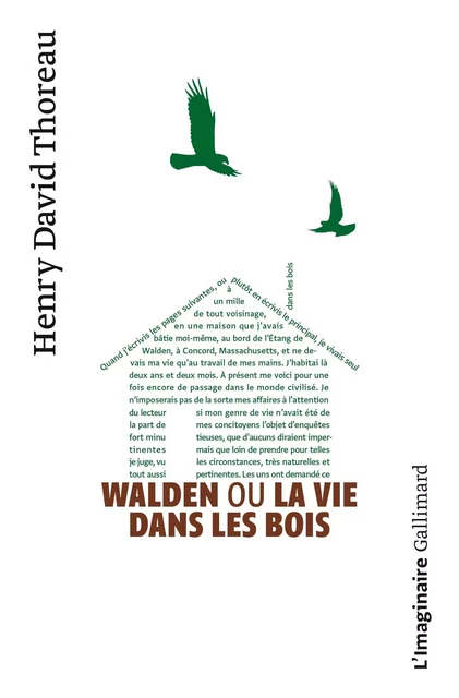 Walden ou La vie dans les bois - Henry David Thoreau - Editions Gallimard