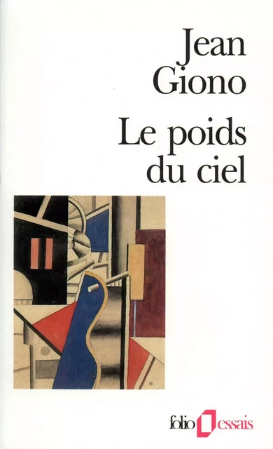 Le poids du ciel - Jean Giono - Editions Gallimard