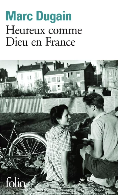 Heureux comme Dieu en France - Marc Dugain - Editions Gallimard