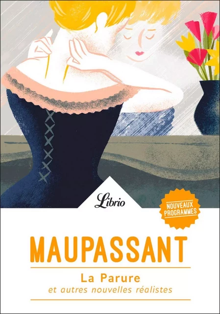 La Parure et autres nouvelles réalistes - Guy de Maupassant - J'ai Lu