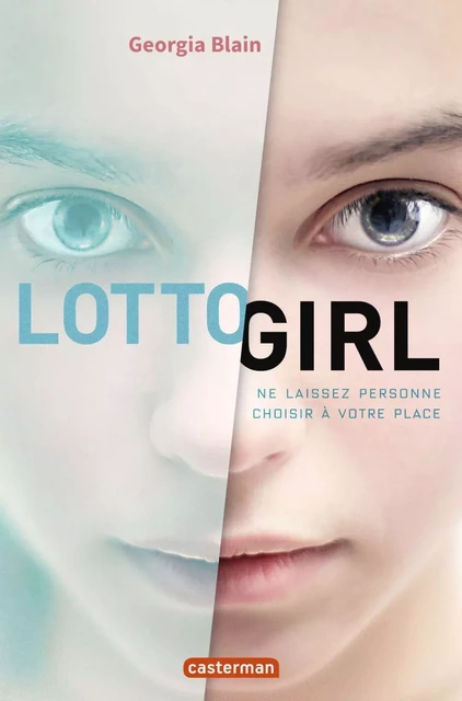 Lotto Girl - Georgia Blain - Casterman Jeunesse