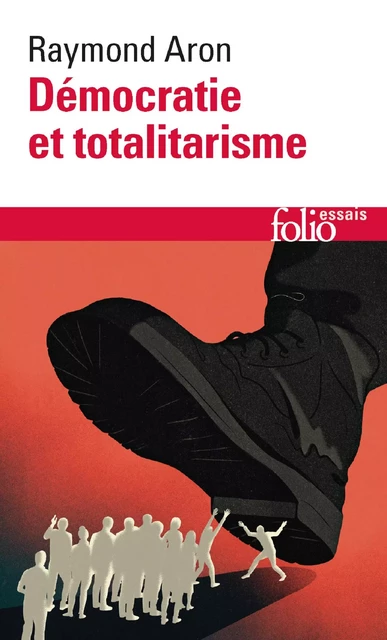 Démocratie et totalitarisme - Raymond Aron - Editions Gallimard