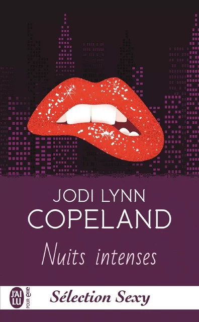 Nuits intenses - Jodi Lynn Copeland - J'ai Lu