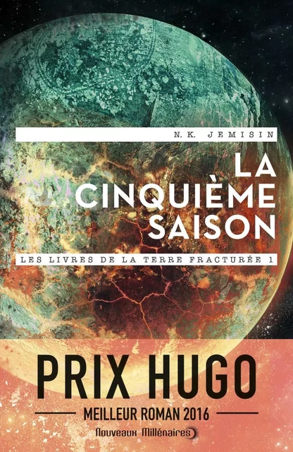 Les livres de la Terre fracturée (Tome 1) - La cinquième saison - N.K. Jemisin - J'ai Lu