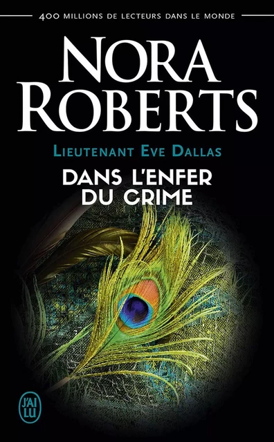 Lieutenant Eve Dallas (Tome 33,5) - Dans l'enfer du crime - Nora Roberts - J'ai Lu