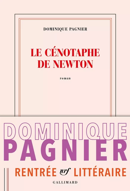 Le Cénotaphe de Newton - Dominique Pagnier - Editions Gallimard