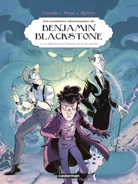 Benjamin Blackstone (Tome 2) - La mystérieuse odyssée de la clé perdue