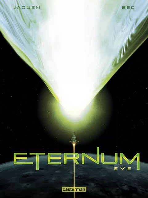 Eternum (Tome 3) - Eve - Christophe Bec,  Jaouen - Casterman