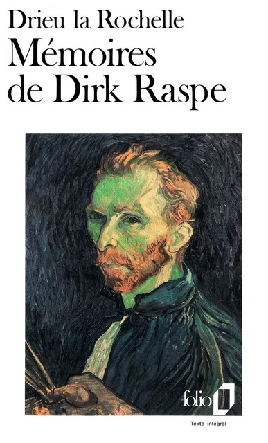 Mémoires de Dirk Raspe - Pierre Drieu La Rochelle - Editions Gallimard