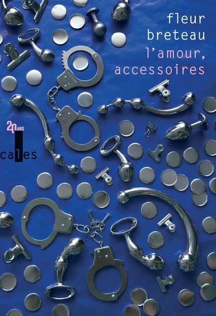 L'amour, accessoires - Fleur Breteau - Editions Gallimard