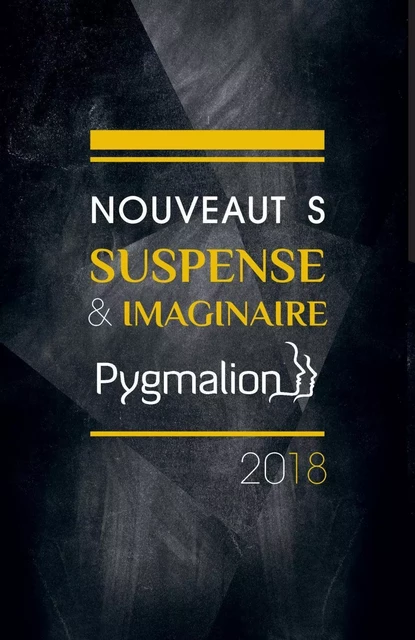 Catalogue suspense & imaginaire Pygmalion 2018 -  Collecfif - Pygmalion