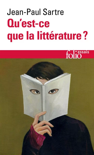 Qu'est-ce que la littérature ? - Jean-Paul Sartre - Editions Gallimard