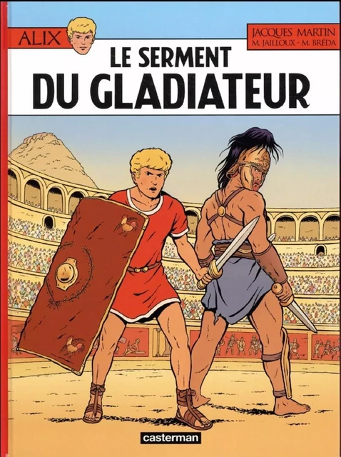 Alix (Tome 36) - Le Serment du gladiateur - Jacques Martin, Mathieu Breda - Casterman