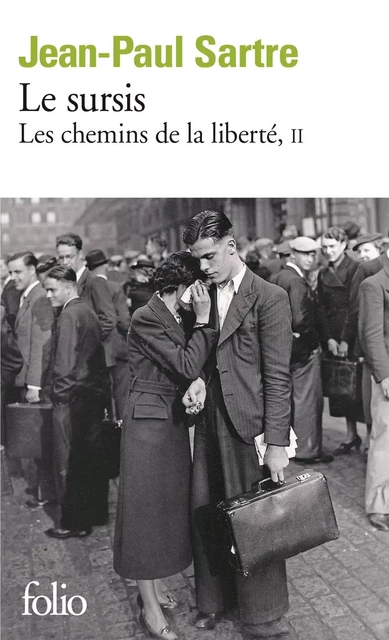 Les chemins de la liberté (Tome 2) - Le sursis - Jean-Paul Sartre - Editions Gallimard