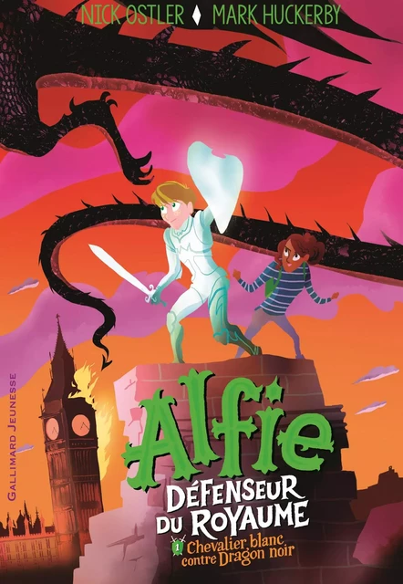 Alfie, Défenseur du Royaume (Tome 1) - Chevalier blanc contre Dragon noir - Nick Ostler, Mark Huckerby - Gallimard Jeunesse